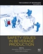 Safety Issues in Beverage Production: Volume 18: The Science of Beverages - ISBN 9780128166796