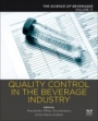 Quality Control in the Beverage Industry: Volume 17: The Science of Beverages - ISBN 9780128166819
