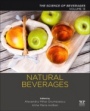 Natural Beverages: Volume 13: The Science of Beverages - ISBN 9780128166895