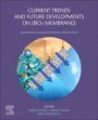 Current Trends and Future Developments on (Bio-) Membranes: Membranes in Environmental Applications - ISBN 9780128167786