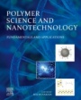 Polymer Science and Nanotechnology: Fundamentals and Applications - ISBN 9780128168066