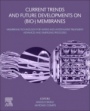 Current Trends and Future Developments on (Bio-) Membranes: Membrane Technology for Water and Wastewater Treatment - Advances and Emerging Processes - ISBN 9780128168233