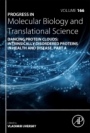 Dancing protein clouds: Intrinsically disordered proteins in health and disease, Part A - ISBN 9780128168516