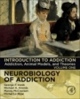 Introduction to Addiction: Addiction, Animal Models, and Theories - ISBN 9780128168639