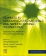 Advances in Nanostructured Materials and Nanopatterning Technologies: Applications for Healthcare, Environmental and Energy - ISBN 9780128168653