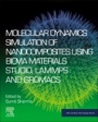 Molecular Dynamics Simulation of Nanocomposites using BIOVIA Materials Studio, Lammps and Gromacs - ISBN 9780128169544