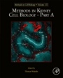 Methods in Kidney Cell Biology Part A - ISBN 9780128170823