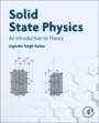 Solid State Physics: An Introduction to Theory - ISBN 9780128171035