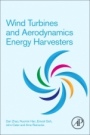 Wind Turbines and Aerodynamics Energy Harvesters - ISBN 9780128171356