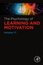 The Psychology of Learning and Motivation - ISBN 9780128171752