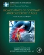 Biomechanics of Coronary Atherosclerotic Plaque: From Model to Patient - ISBN 9780128171950