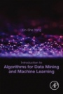 Introduction to Algorithms for Data Mining and Machine Learning - ISBN 9780128172162