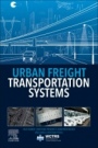 Urban Freight Transportation Systems - ISBN 9780128173626