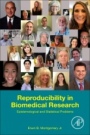 Reproducibility in Biomedical Research: Epistemological and Statistical Problems - ISBN 9780128174432