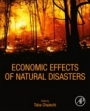 Economic Effects of Natural Disasters: Theoretical Foundations, Methods, and Tools - ISBN 9780128174654