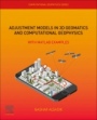 Adjustment Models in 3D Geomatics and Computational Geophysics: With MATLAB Examples - ISBN 9780128175880