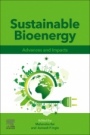 Sustainable Bioenergy: Advances and Impacts - ISBN 9780128176542