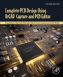 Complete PCB Design Using OrCAD Capture and PCB Editor - ISBN 9780128176849