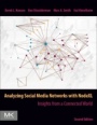 Analyzing Social Media Networks with NodeXL: Insights from a Connected World - ISBN 9780128177563