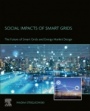 Social Impacts of Smart Grids: The Future of Smart Grids and Energy Market Design - ISBN 9780128177709