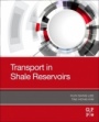 Transport in Shale Reservoirs - ISBN 9780128178607