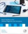 Smart Healthcare for Disease Diagnosis and Prevention - ISBN 9780128179130