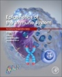 Epigenetics of the Immune System - ISBN 9780128179642