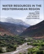 Water Resources in the Mediterranean Region - ISBN 9780128180860