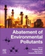 Abatement of Environmental Pollutants: Trends and Strategies - ISBN 9780128180952