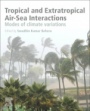 Tropical and Extratropical Air-Sea Interactions: Modes of Climate Variations - ISBN 9780128181560