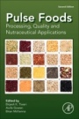 Pulse Foods: Processing, Quality and Nutraceutical Applications - ISBN 9780128181843