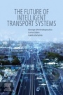 The Future of Intelligent Transport Systems - ISBN 9780128182819