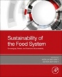 Sustainability of the Food System: Sovereignty, Waste, and Nutrients Bioavailability - ISBN 9780128182932
