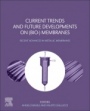 Current Trends and Future Developments on (Bio-) Membranes: Recent Advances in Metallic Membranes - ISBN 9780128183328