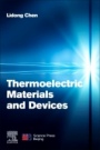 Thermoelectric Materials and Devices - ISBN 9780128184134