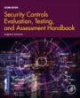 Security Controls Evaluation, Testing, and Assessment Handbook - ISBN 9780128184271