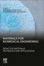 Materials for Biomedical Engineering: Bioactive Materials, Properties, and Applications - ISBN 9780128184318
