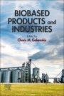 Biobased Products and Industries - ISBN 9780128184936