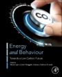 Energy and Behaviour: Towards a Low Carbon Future - ISBN 9780128185674