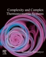 Complexity and Complex Thermo-Economic Systems - ISBN 9780128185940