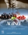 Aging: Oxidative Stress and Dietary Antioxidants - ISBN 9780128186985