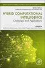 Hybrid Computational Intelligence: Challenges and Applications - ISBN 9780128186992