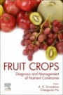 Fruit Crops: Diagnosis and Management of Nutrient Constraints - ISBN 9780128187326
