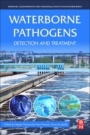 Waterborne Pathogens: Detection and Treatment - ISBN 9780128187838