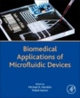 Biomedical Applications of Microfluidic Devices - ISBN 9780128187913