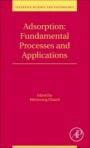 Adsorption: Fundamental Processes and Applications - ISBN 9780128188057