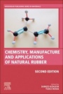 Chemistry, Manufacture and Applications of Natural Rubber - ISBN 9780128188439