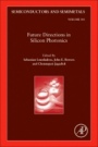 Future Directions in Silicon Photonics - ISBN 9780128188576