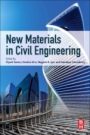 New Materials in Civil Engineering - ISBN 9780128189610