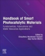 Handbook of Smart Photocatalytic Materials: Fundamentals, Fabrications and Water Resources Applications - ISBN 9780128190517